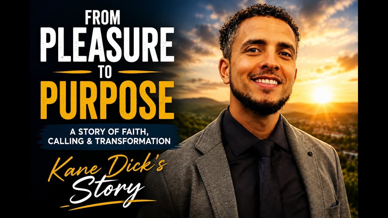 From Pleasure to Purpose | Kane Dick's Story of Faith and Transformation